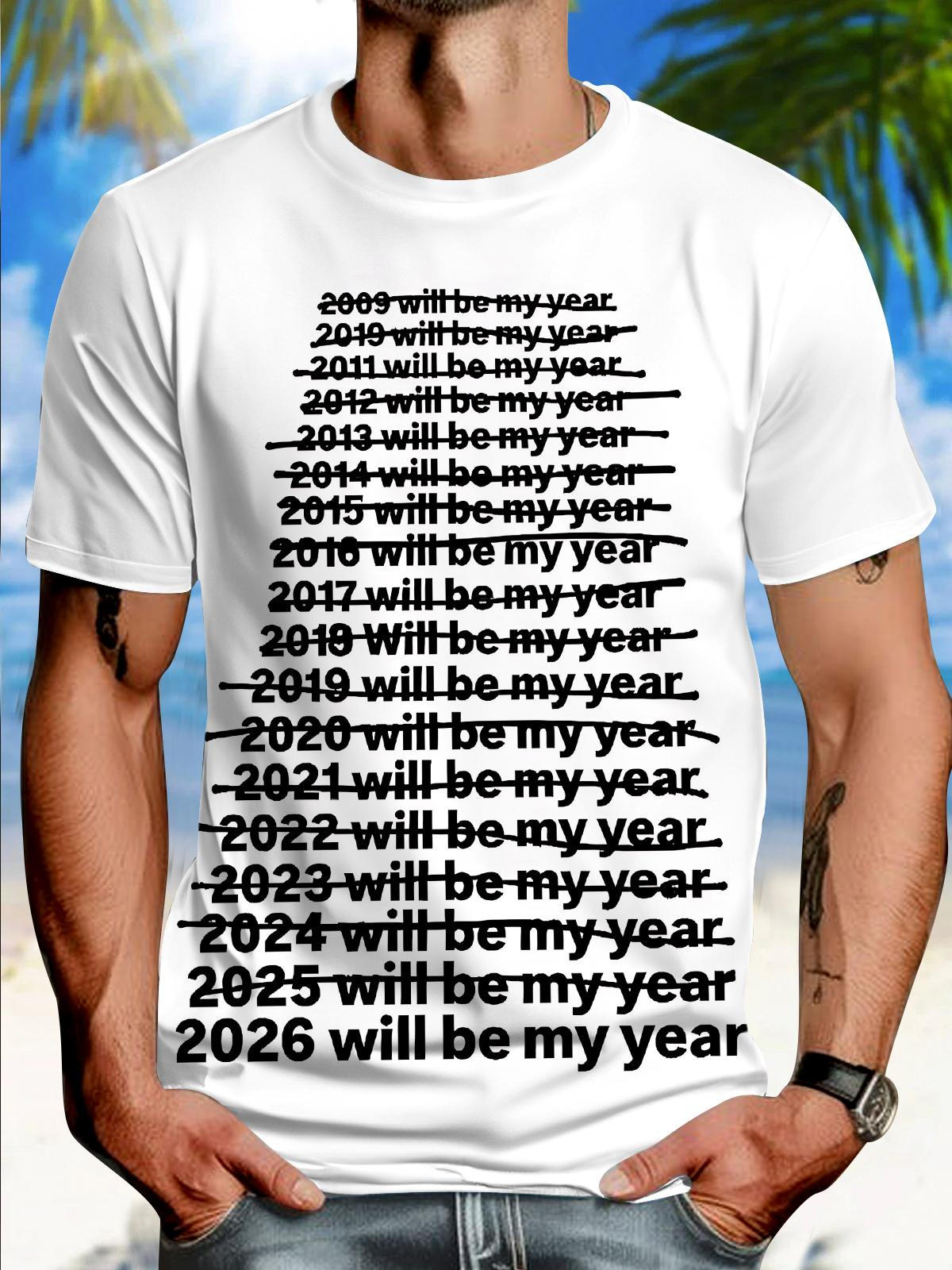 2026 Will Be My Year Round Neck Short Sleeve Men's T-shirt
