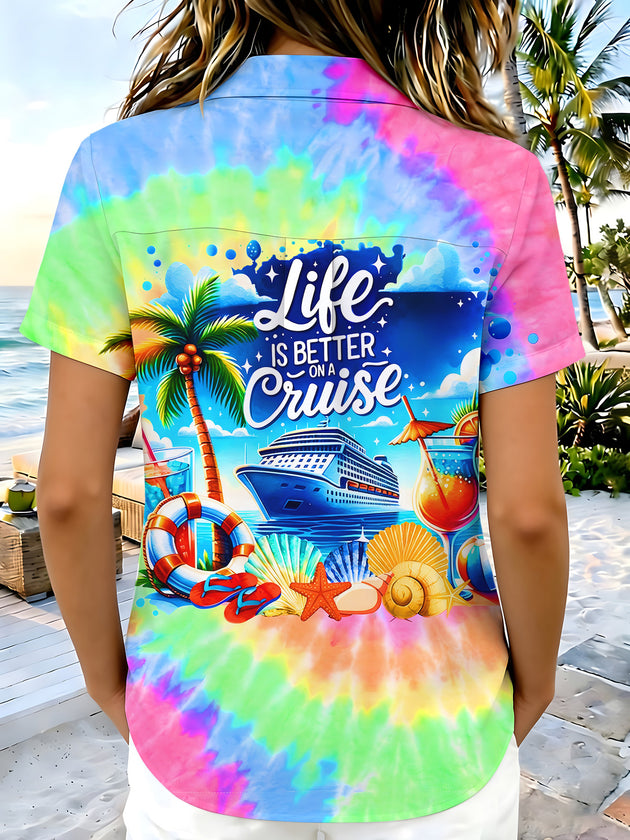 Hawaiian Tie Dye Life Is Better On A Cruise Women's Short Sleeve Shirts