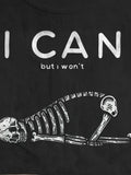 I Can But I Won't Skull Print Round Neck Short Sleeve Men's T-shirt